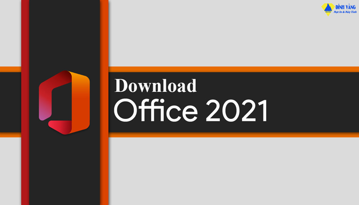 Giới thiệu đôi nét về phần mềm Office 2021